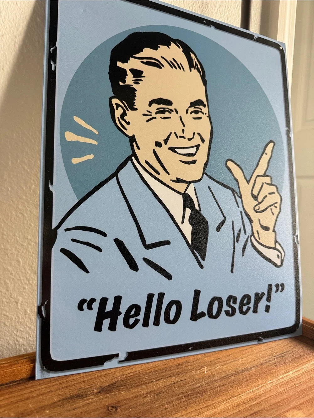 Retro 'Hello Loser!' Light Blue Wall Sign